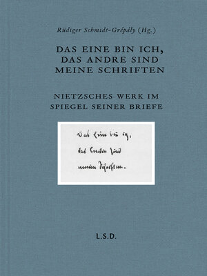 cover image of Das eine bin ich, das andre sind meine Schriften